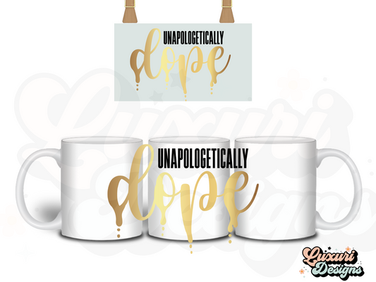 Unapologetically Dope … UVDTF Decal